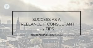 Success as a freelance IT consultant – 7 pieces of advice from an industry expert