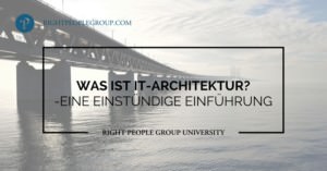Was ist IT-Architektur?