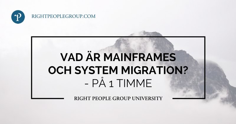 Vad är Mainframes och System Migration?