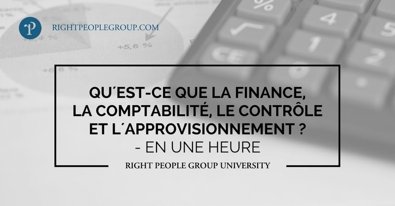 Qu’est-ce que la finance, la comptabilité, le contrôle et l’approvisionnement ?