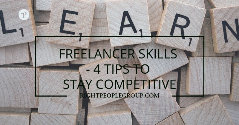 Freelancer skills – 4 tips that will help you stay competitive