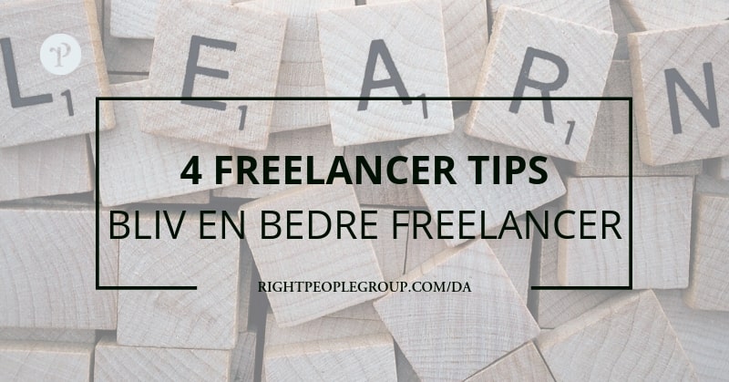 4 freelancer tips – bliv en bedre freelancer