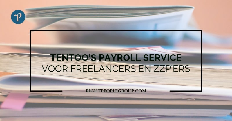 Tentoo’s payroll service voor freelancers en zzp’ers