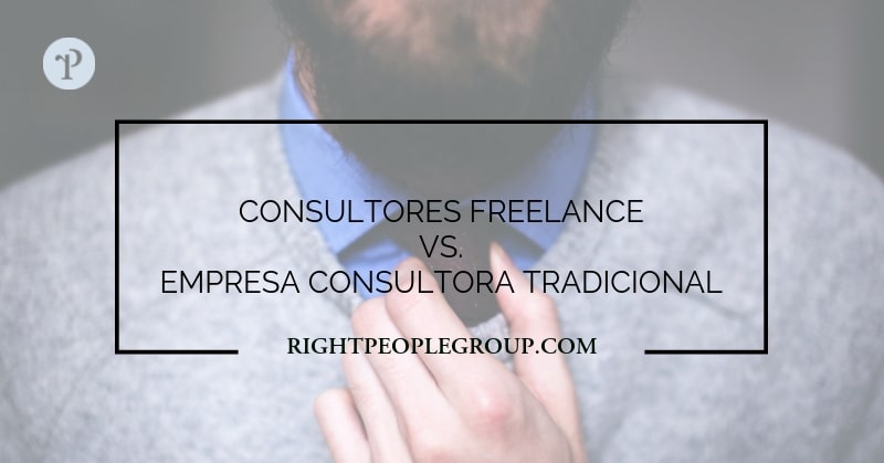 Consultores freelance vs. Empresa consultora tradicional