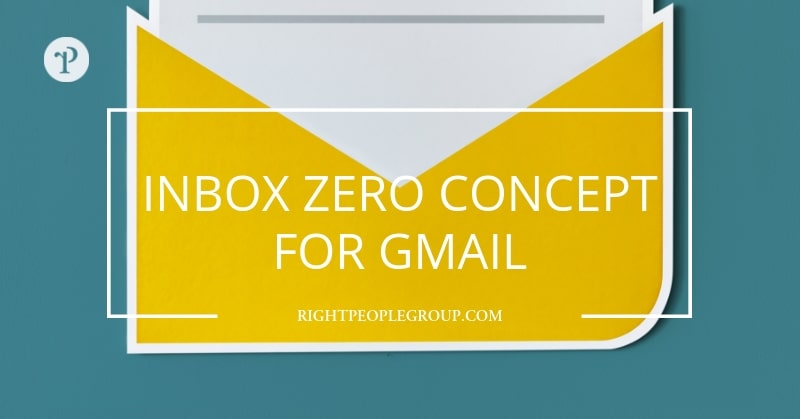 Inbox Zero Concept for Gmail – a productivity hack for independent consultants