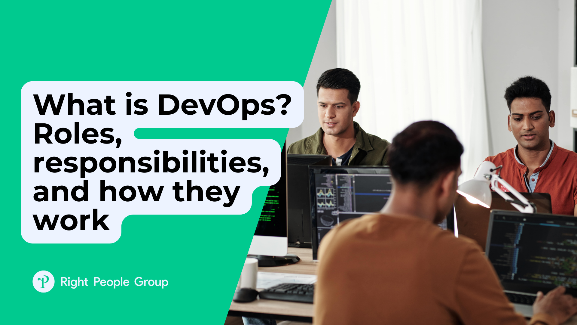 What is DevOps? DevOps team roles, responsibilities, and how they work