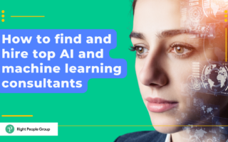 Cómo encontrar y contratar a los mejores consultores de IA y aprendizaje automático