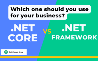 .NET Core vs .NET Framework: Which one is right for your business?