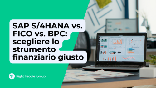 SAP S/4HANA vs. FICO vs. BPC: scegliere lo strumento finanziario giusto