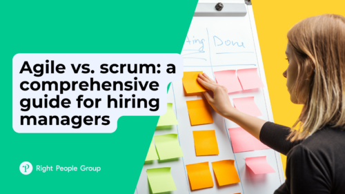Agile vs. scrum: A comprehensive guide for hiring managers